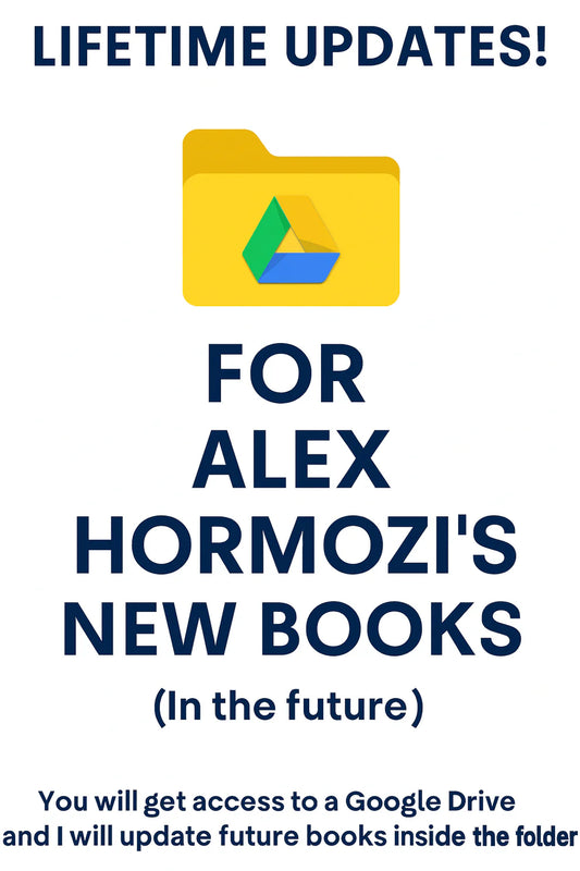Future-Proof $100M Library: Lifetime Updates (via Google Drive FREE $100M Money Models Video Course by Alex Hormozi))